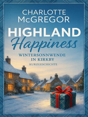 cover image of Highland Happiness – Wintersonnwende in Kirkby